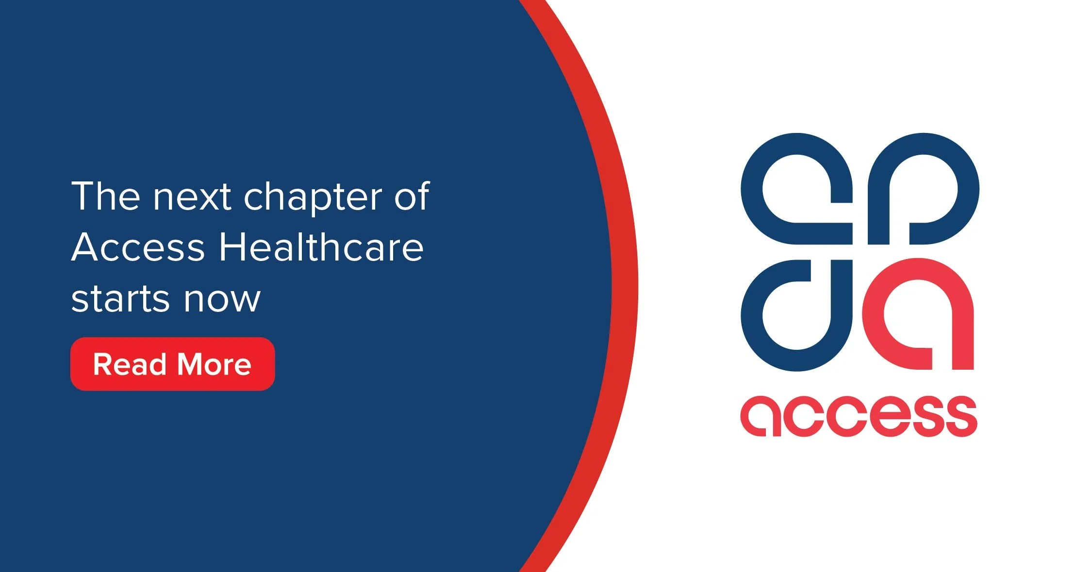 The next chapter of Access Healthcare starts now