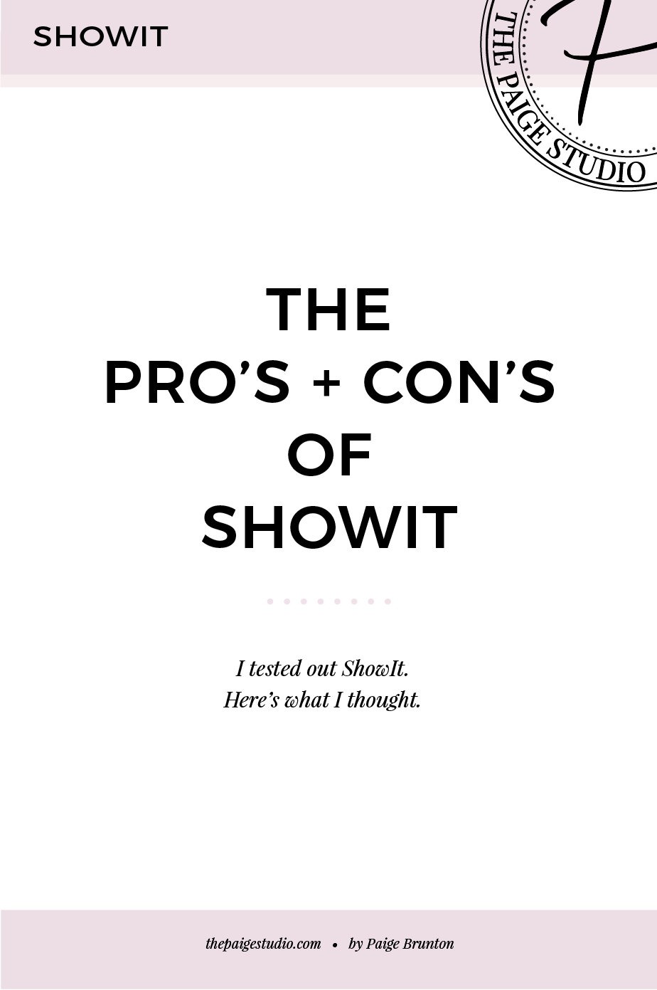 I tested out ShowIt. Here's the pros & cons.png