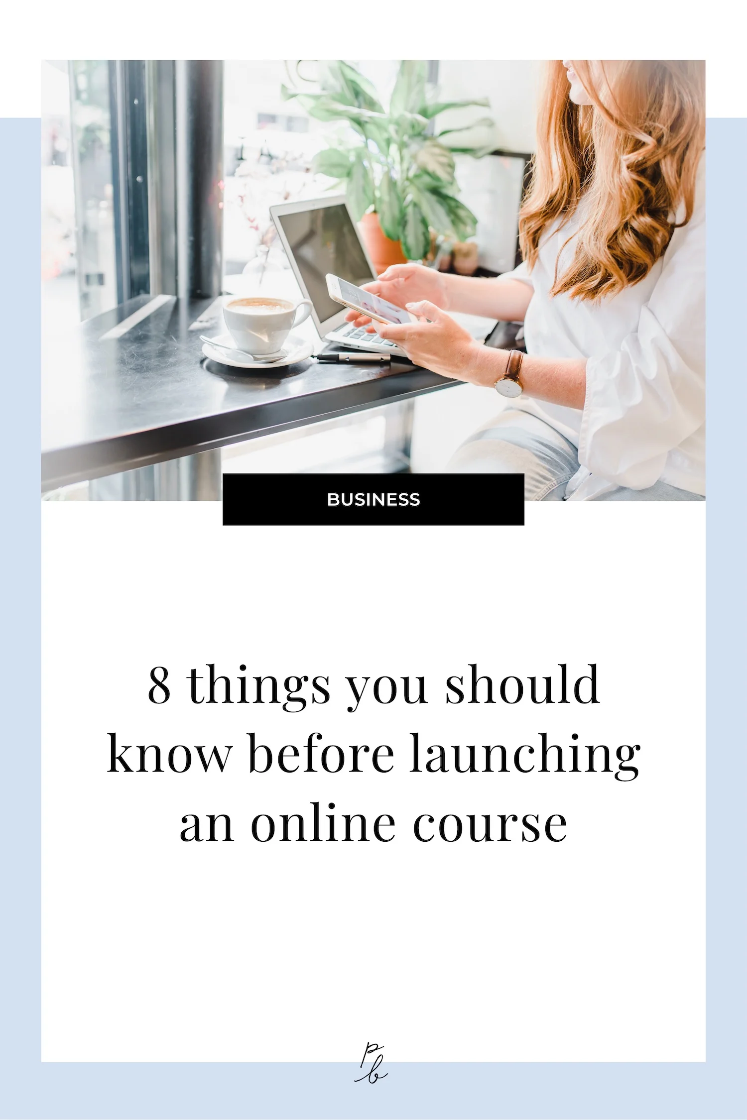 8 things you should know before launching an online course.jpg