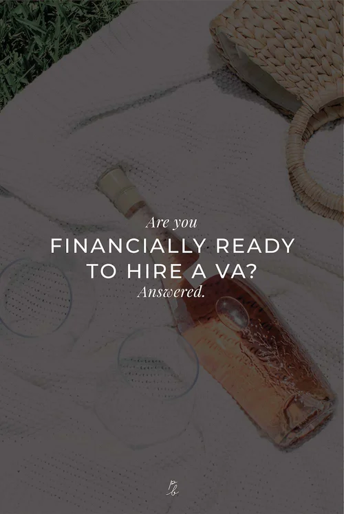 Are you financially ready to hire a VA? Answered