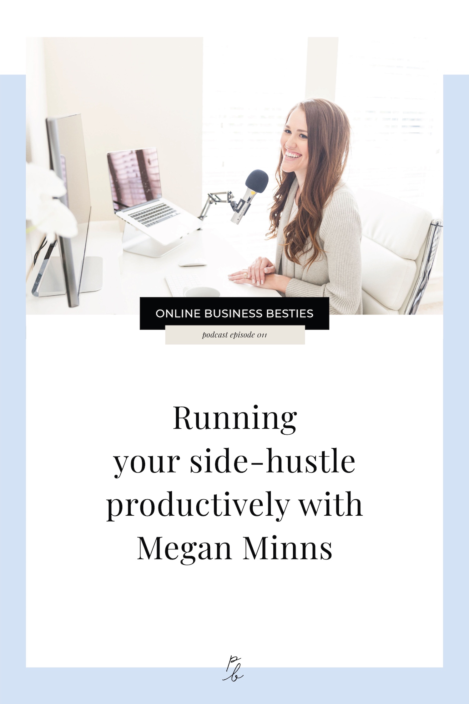 Runnning your side-hustle productively with Megan Minns.jpeg