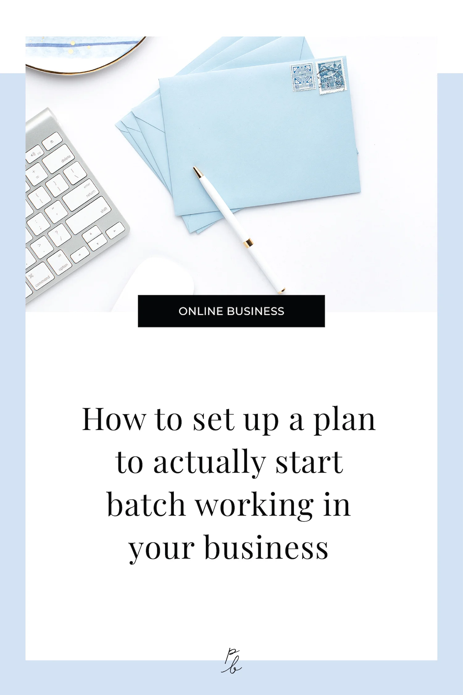 How to set up a plan to actually start batch working in your business-67.jpg