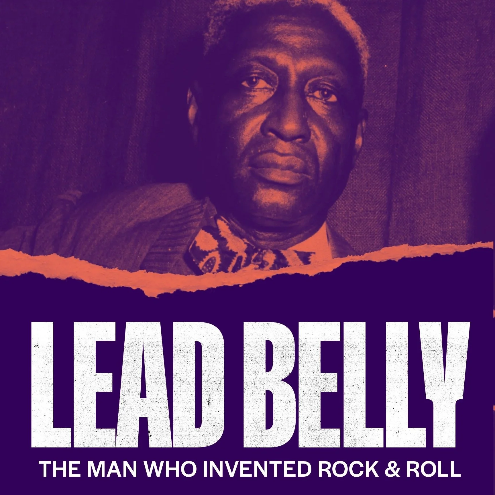 LeadBelly-Film-Poster-Official-Prpl.jpg