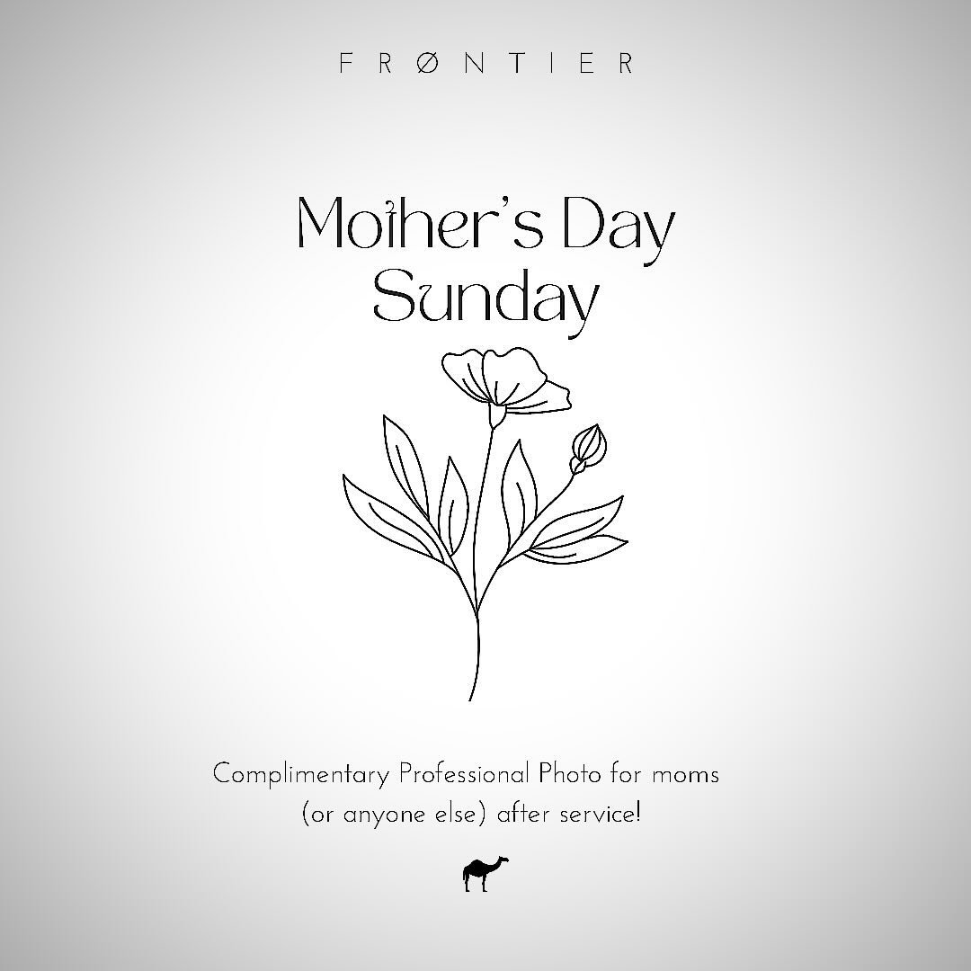 Join us for a special Mother&rsquo;s Day Sunday as we worship, dedicate some beautiful children, receive from the scriptures, and stay for a quick complimentary professional photo with your mom or FOR your mom by one of our resident photographers as 