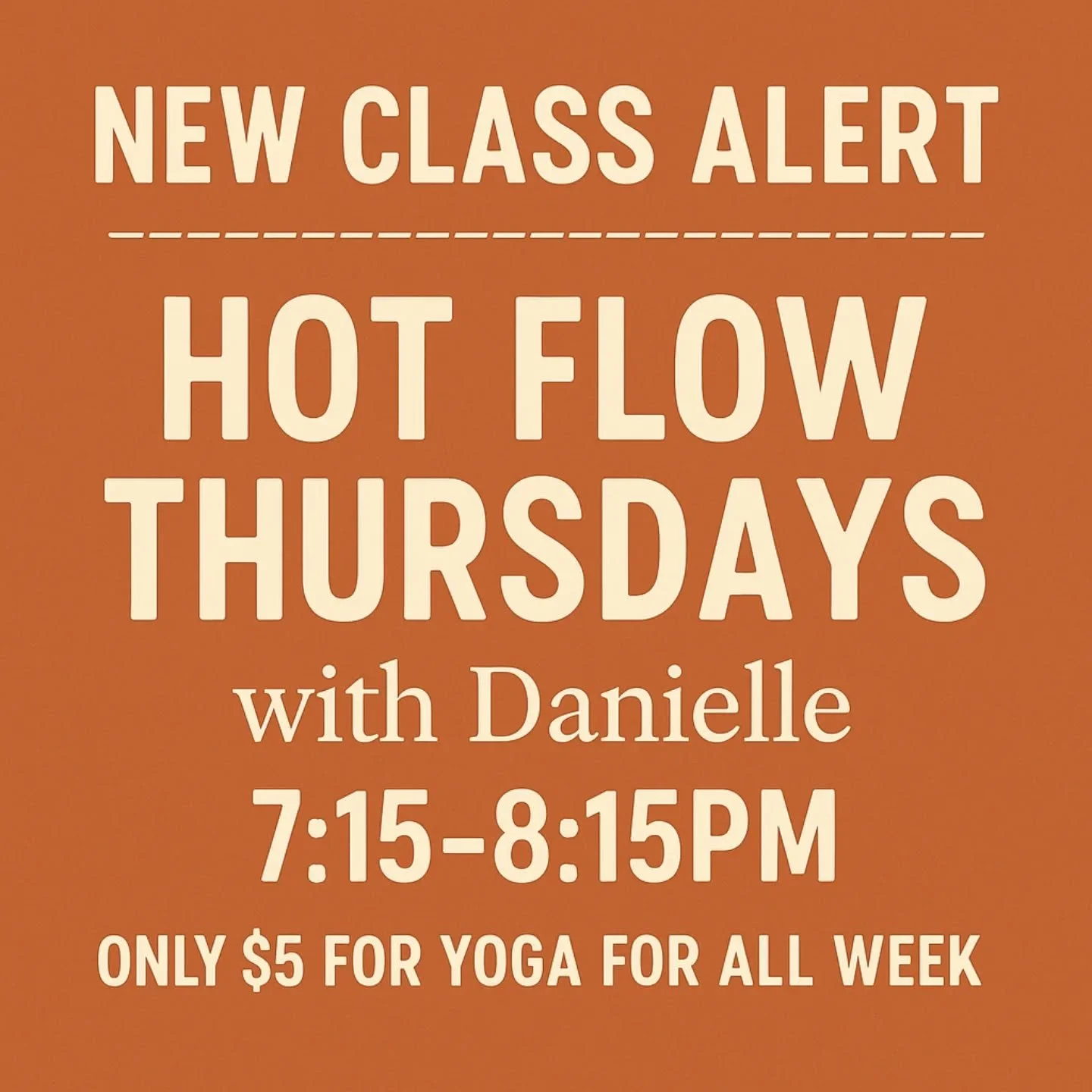 🔥 New Class Alert! 🔥
Join Danielle tonight for Hot Flow Thursdays 

 7:15&ndash;8:15pm
Only $5 as part of Yoga for All Week!

Bring your mat, your energy, and let&rsquo;s flow together. Don&rsquo;t miss it! 🙌

#HotFlow #YogaForAllWeek #ReginaYoga 