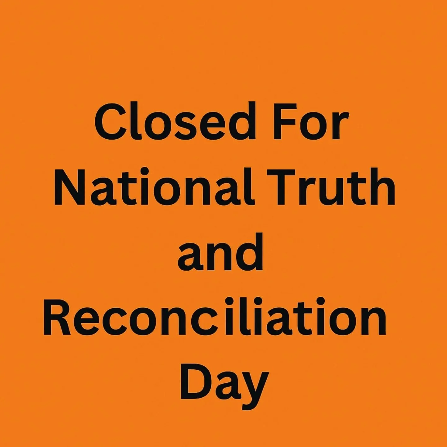 Why are we closed today? 

Because nearly half of Canadians have no plan to commemorate or recognize Truth and Reconciliation Day today. For many people, it is just another day.

Since 2021, if you work in a federally regulated job like the post offi