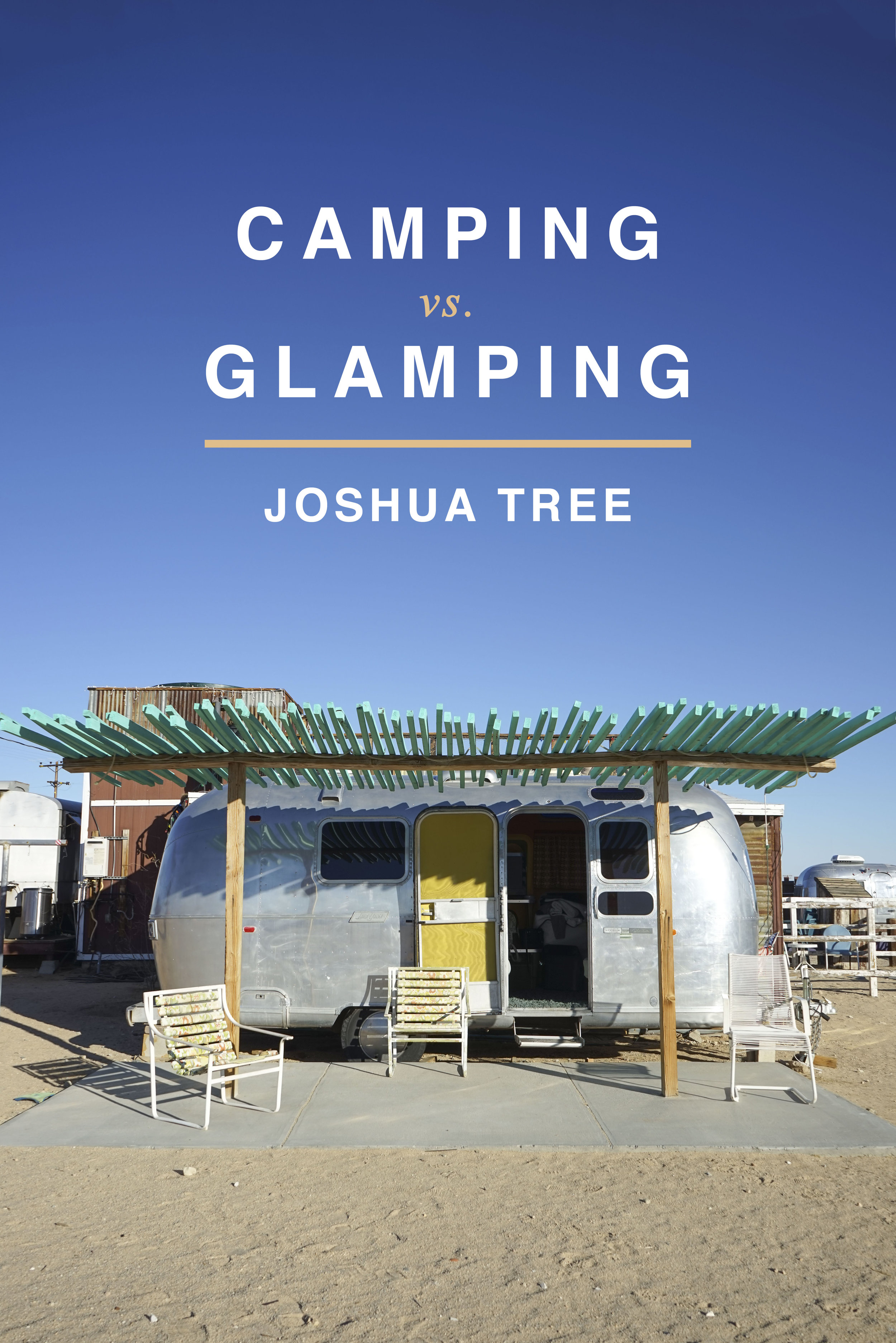 Camping vs Glamping in Joshua Tree | Shannon Did What?