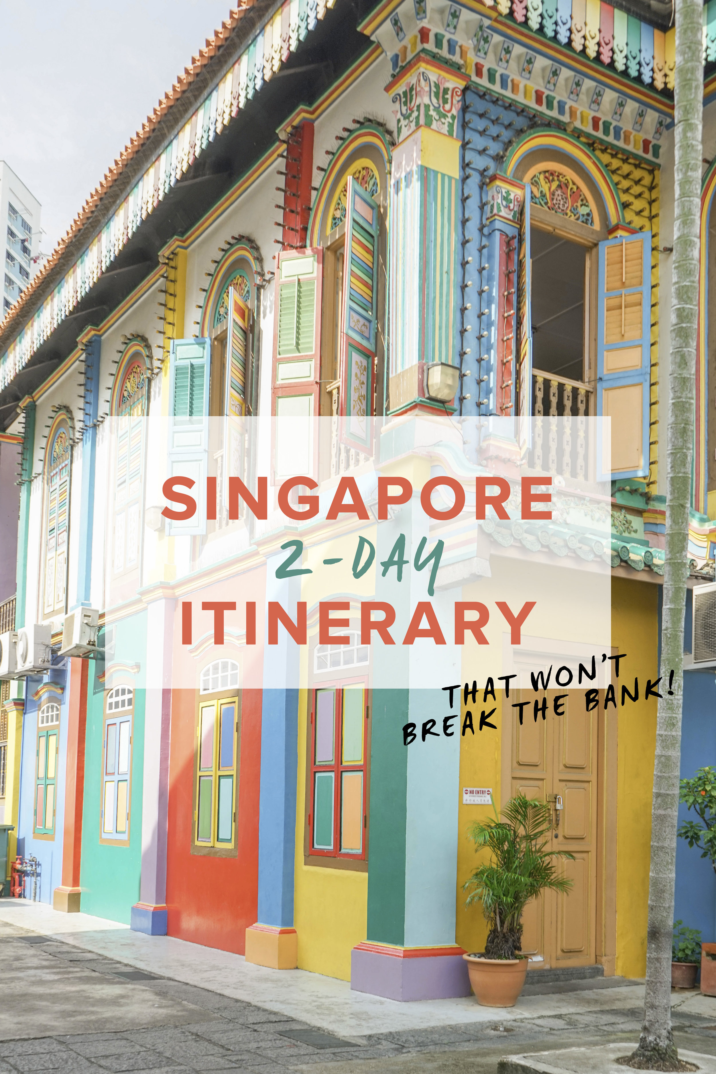 Singapore 2-Day Itinerary