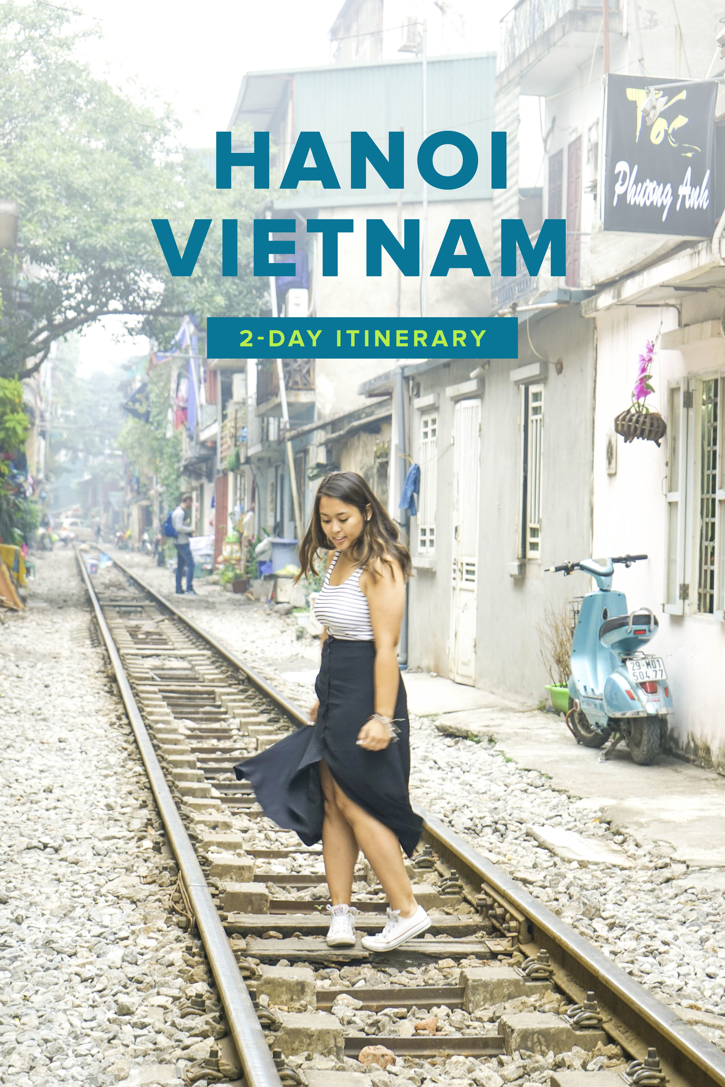 Hanoi 2-Day Itinerary | Vietnam
