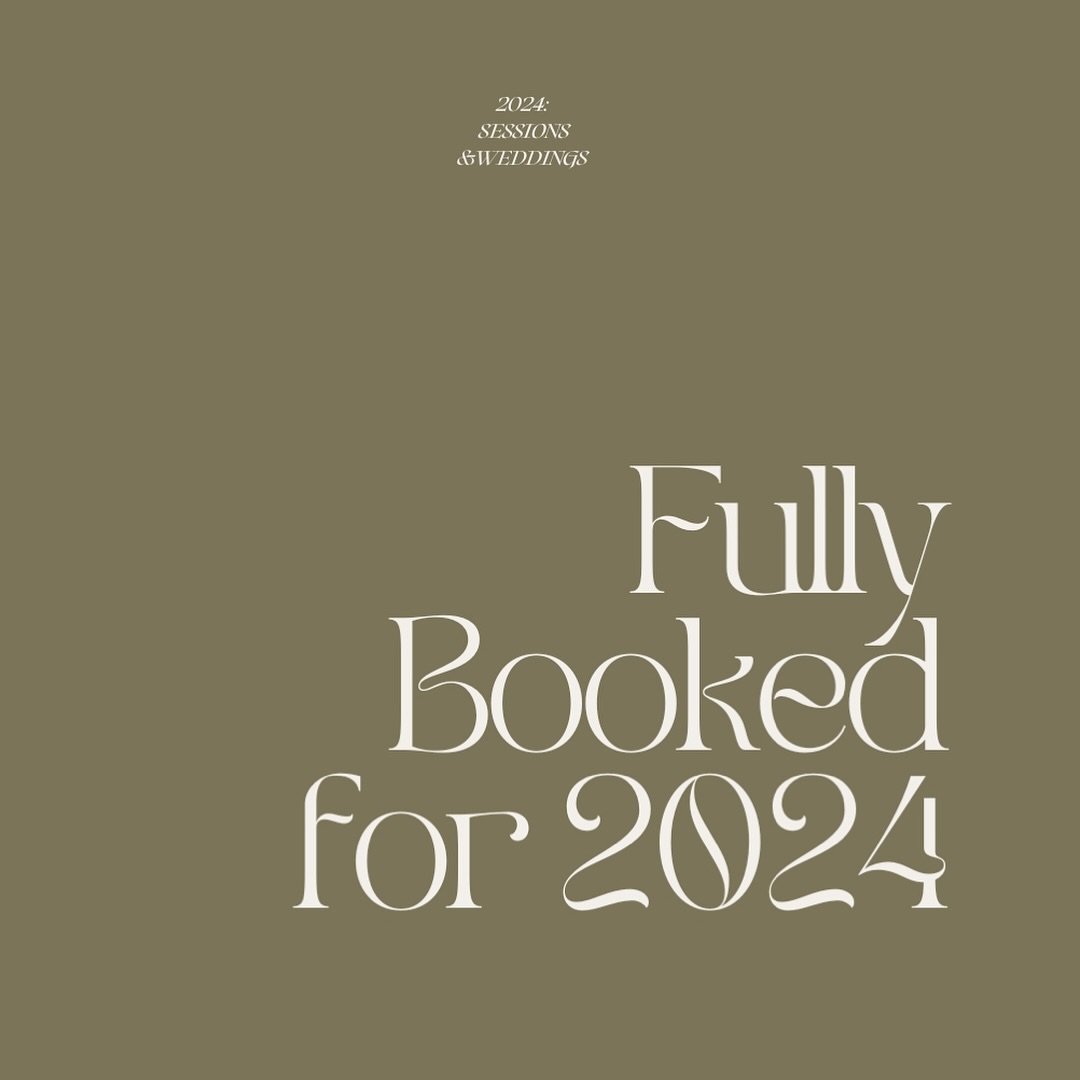 It&rsquo;s that time again - we&rsquo;re completely booked up for 2024!

In anticipation for a lot of upcoming travel, our current wedding calendar and giving our ultimate best to each of our clients, we&rsquo;ve officially booked up our last remaini