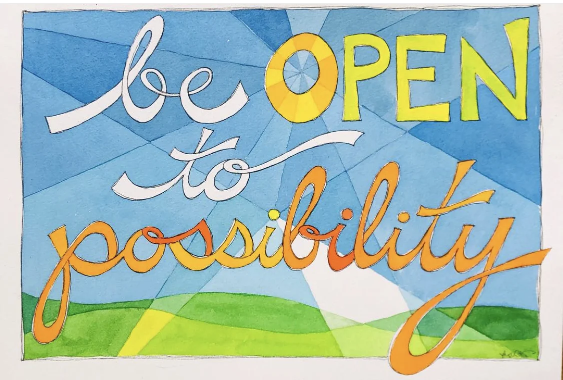 Be Open to Possibility 12" x 16"