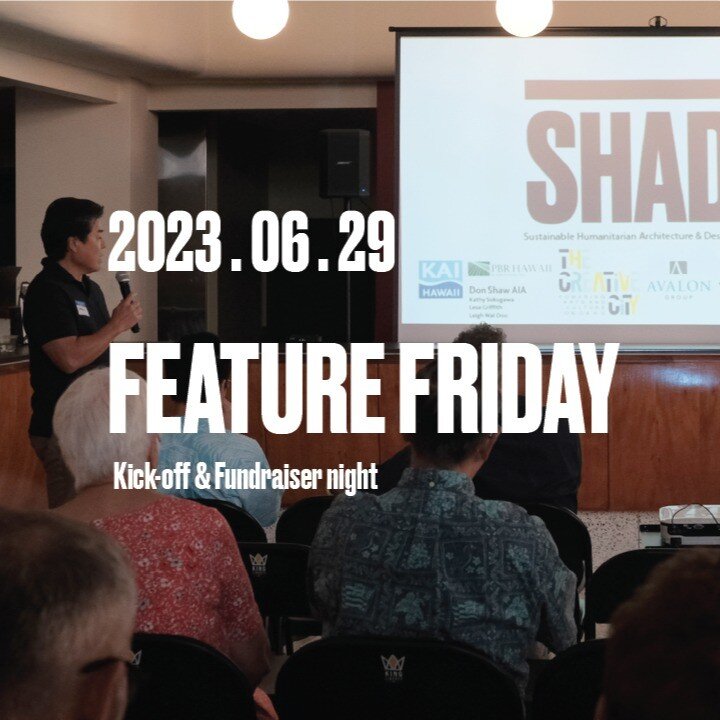 This past week SHADE hosted our program kick-off event and fundraiser. This included a guest lecture from esteemed Architect Steffen Lehmann (PhD, Assoc. AIA, AA. Dipl.). His lecture focused on sustainable practices for the regeneration of Honolulu a