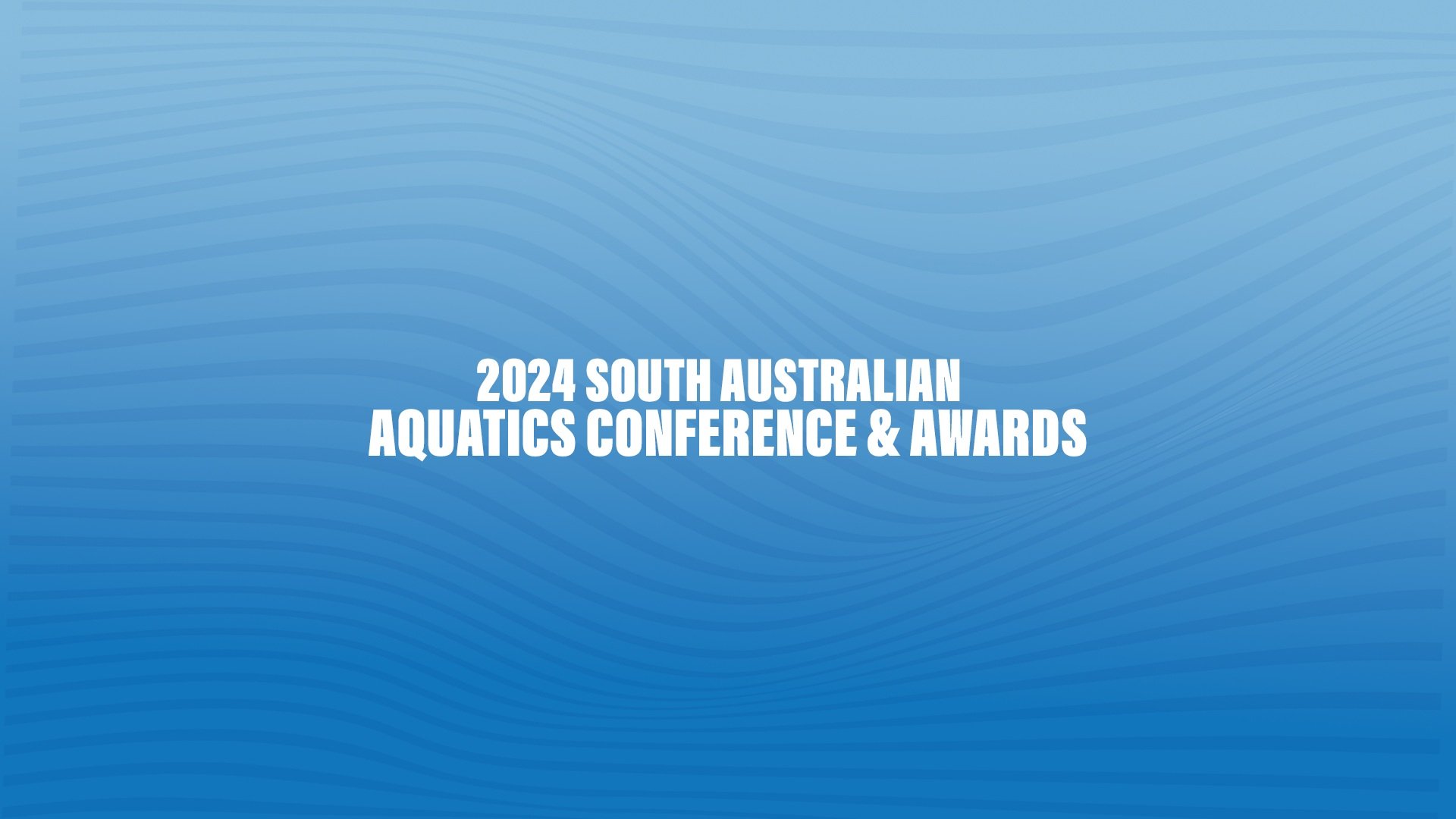 2024 South Australian Aquatics Conference and Awards