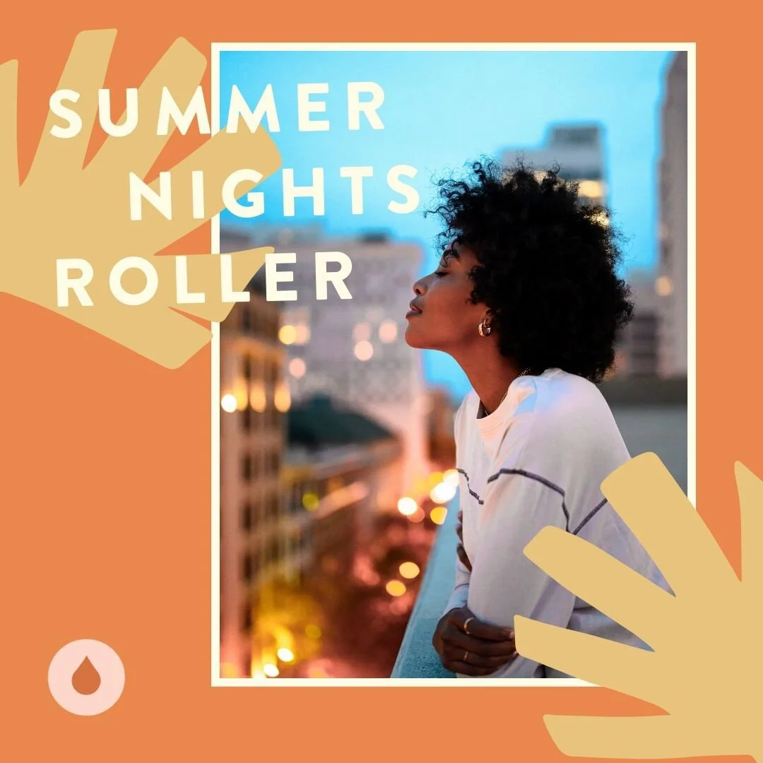 Summer Nights Roller