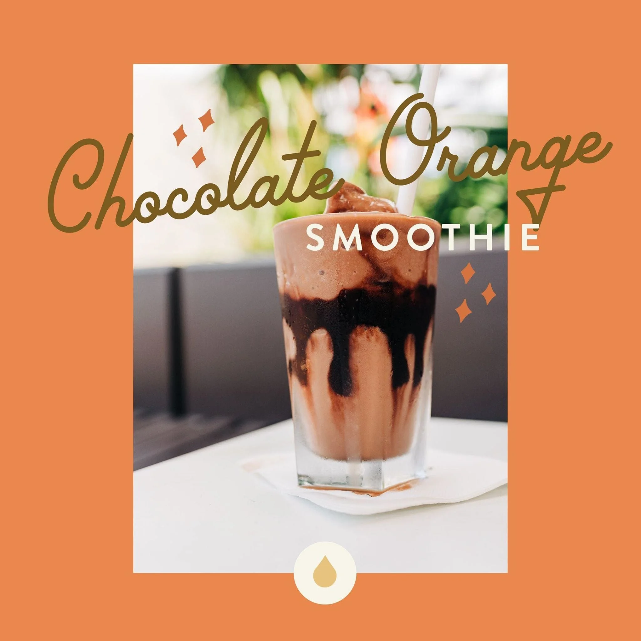Oil Infused Recipe : Chocolate Orange Smoothie