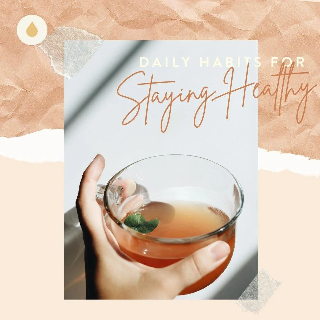 Daily Habits for Staying Healthy