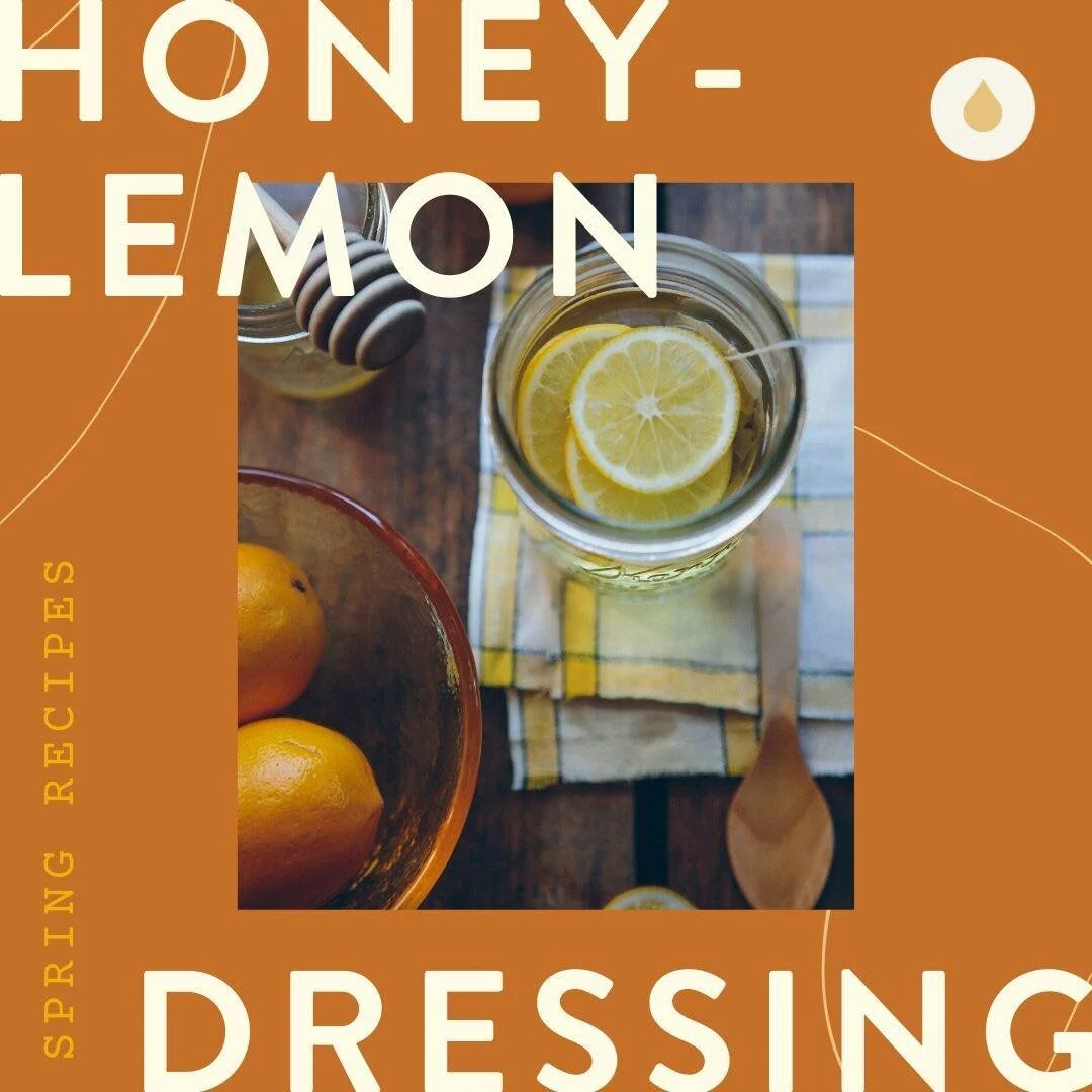 Oil Infused Recipe : Honey Lemon Dressing