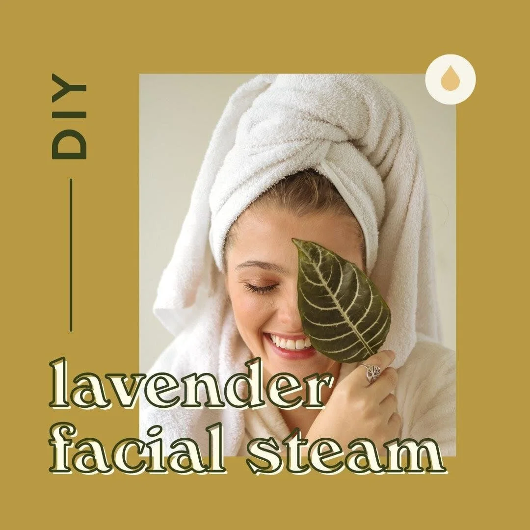 Lavender Facial Steam