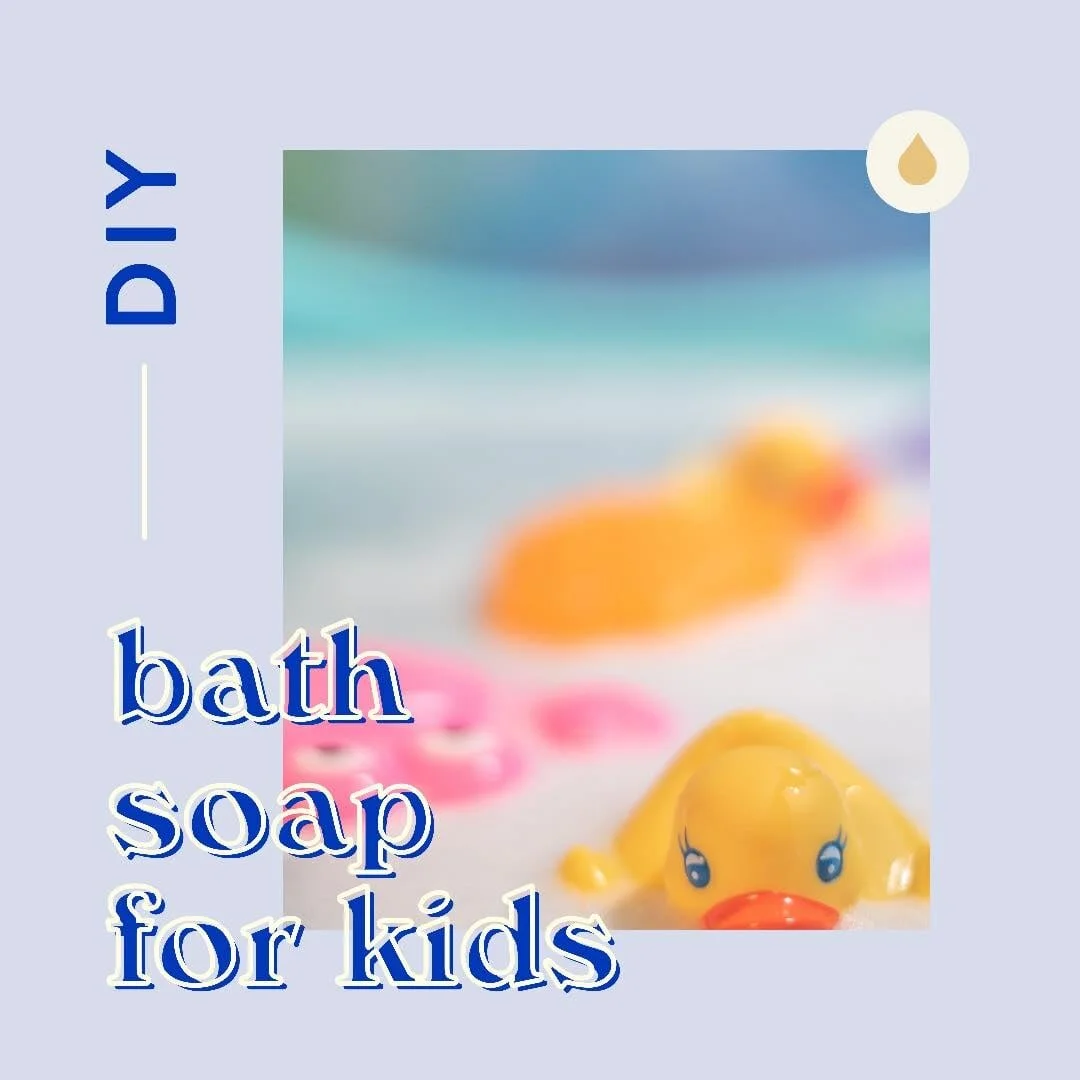 DIY Bath Soap for KIds