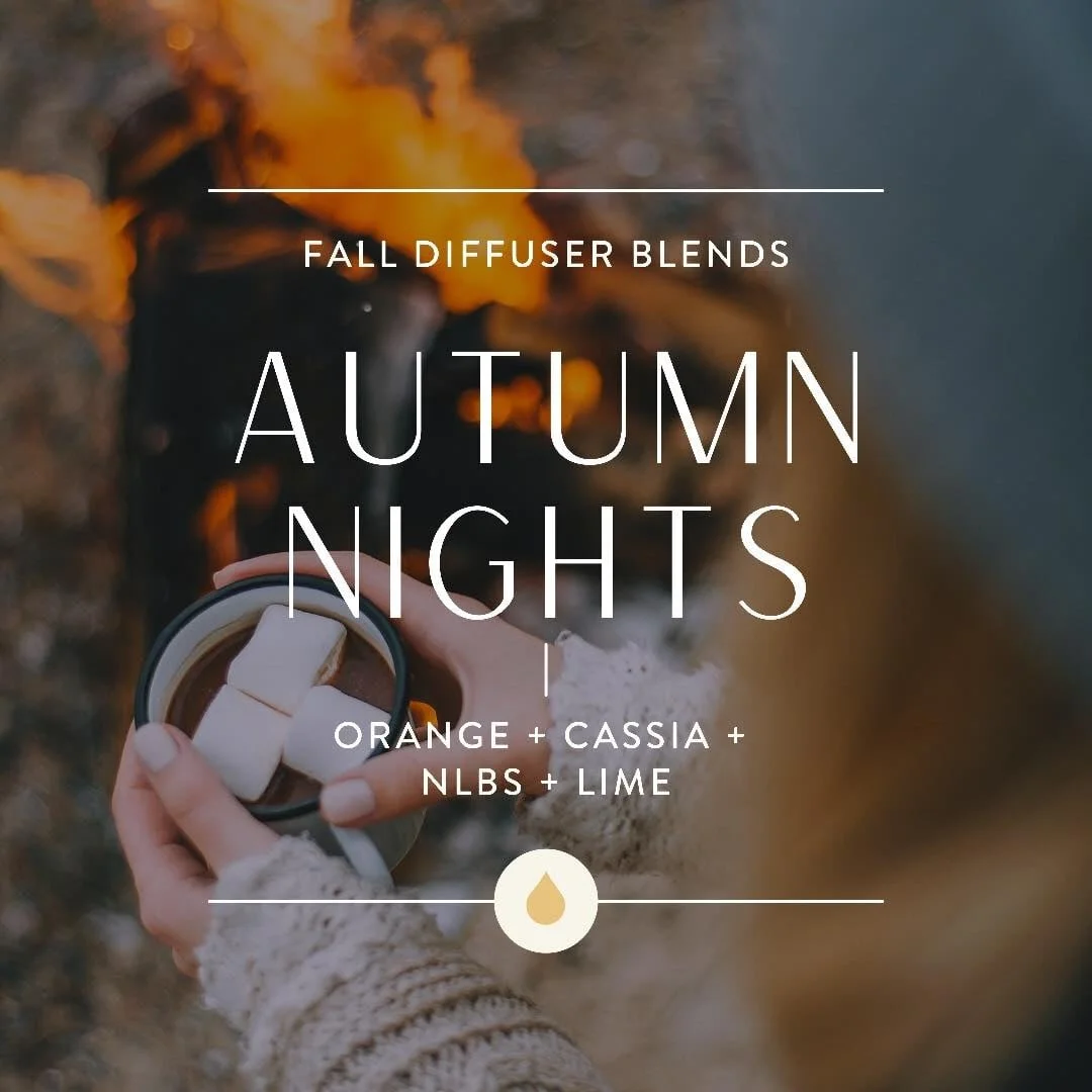 Fall Diffuser Blends : Autumn Nights