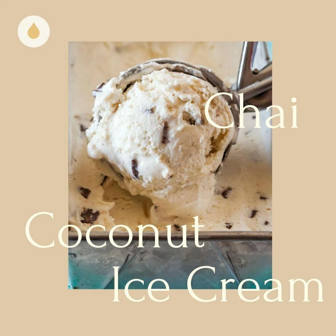 Oil infused Recipe : Chai Coconut Ice Cream