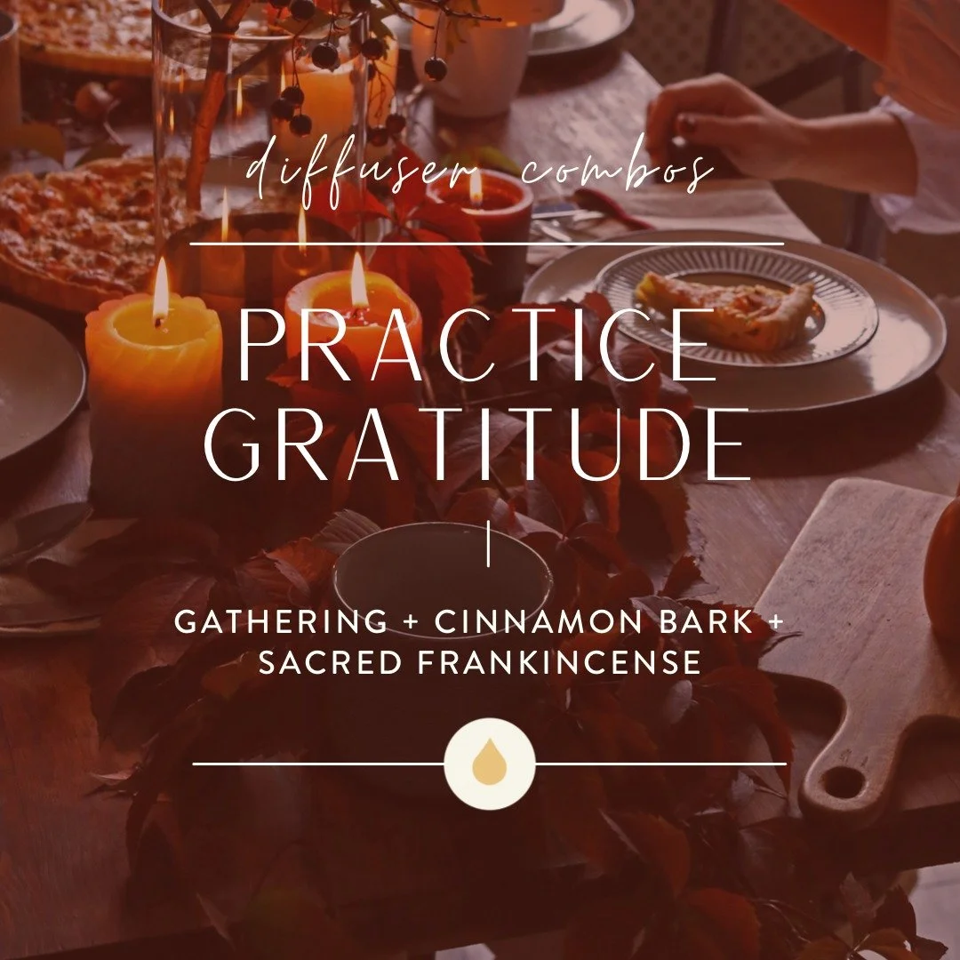Diffuser Blend: Practice Gratitude