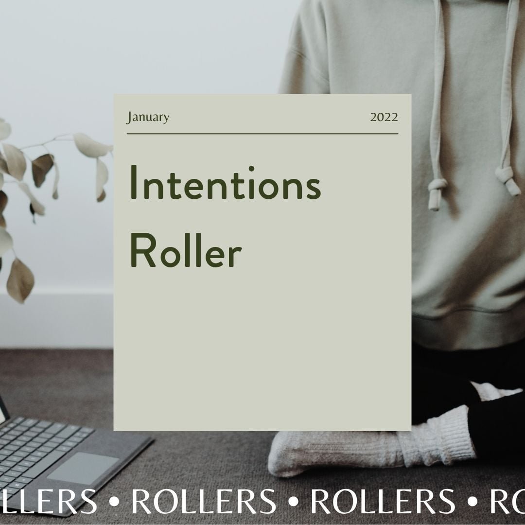 January Roller Blends: Intentions