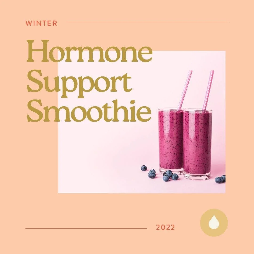DIY Hormone Support Smoothie