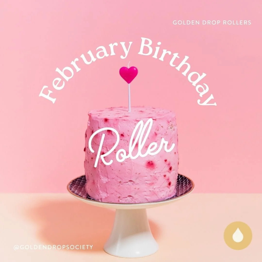 February Birthday Roller!