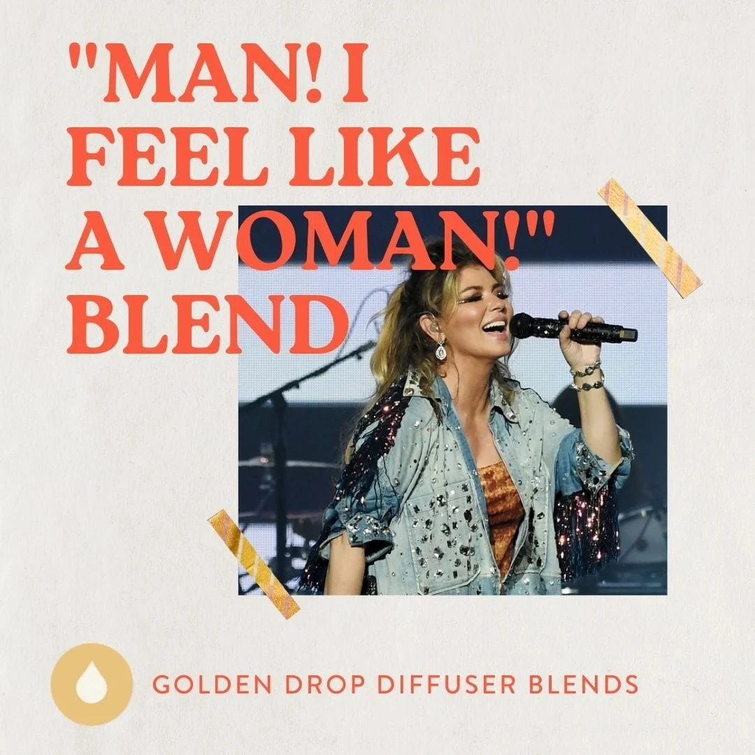 Man I Feel Like a Woman Diffuser Blend
