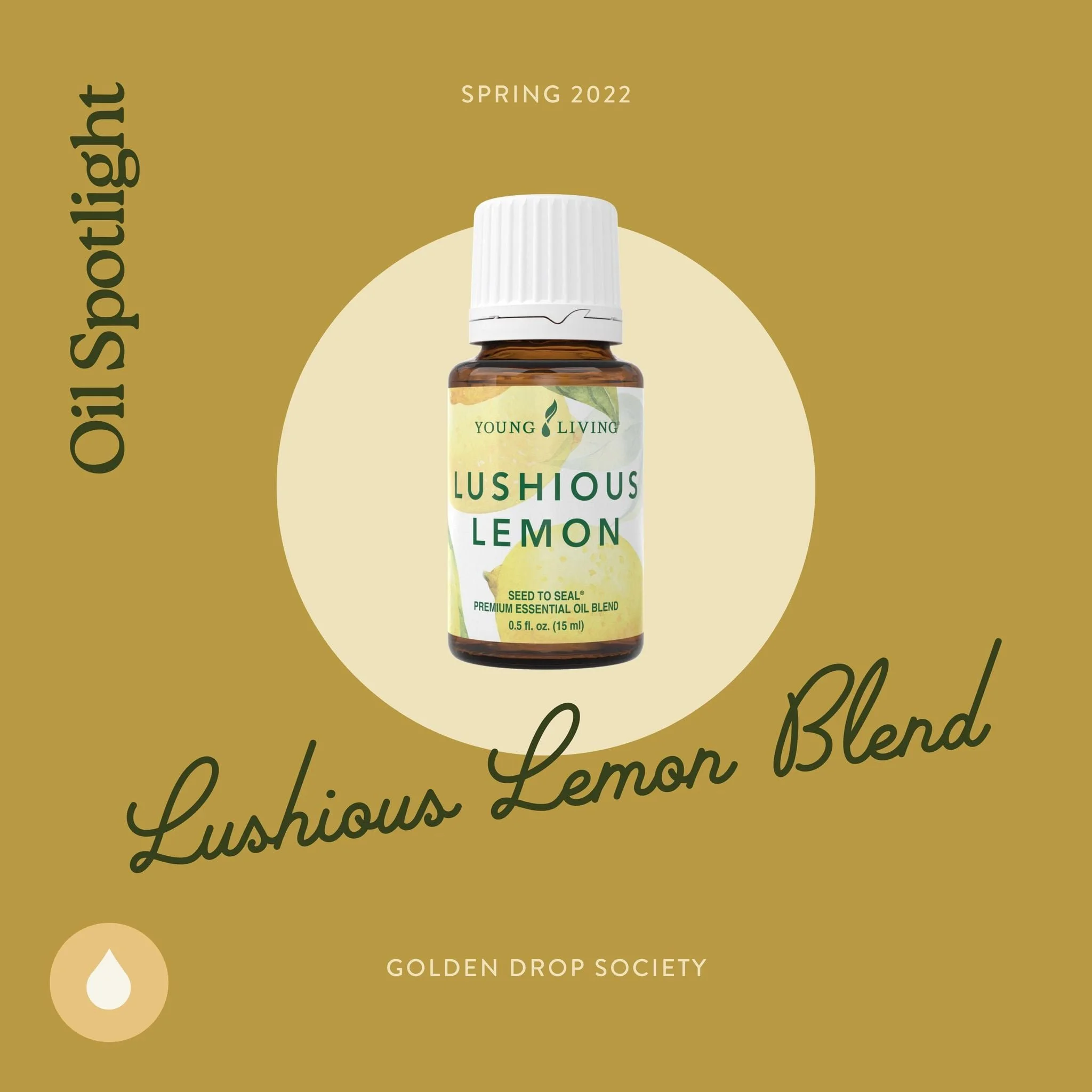 Oil Spotlight: Lushious Lemon