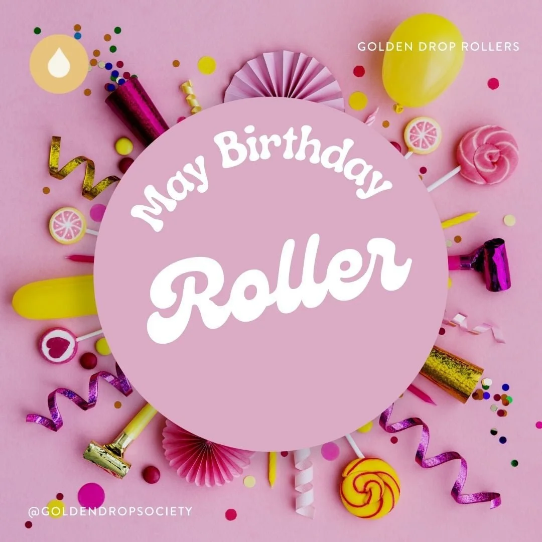 May Birthday Roller