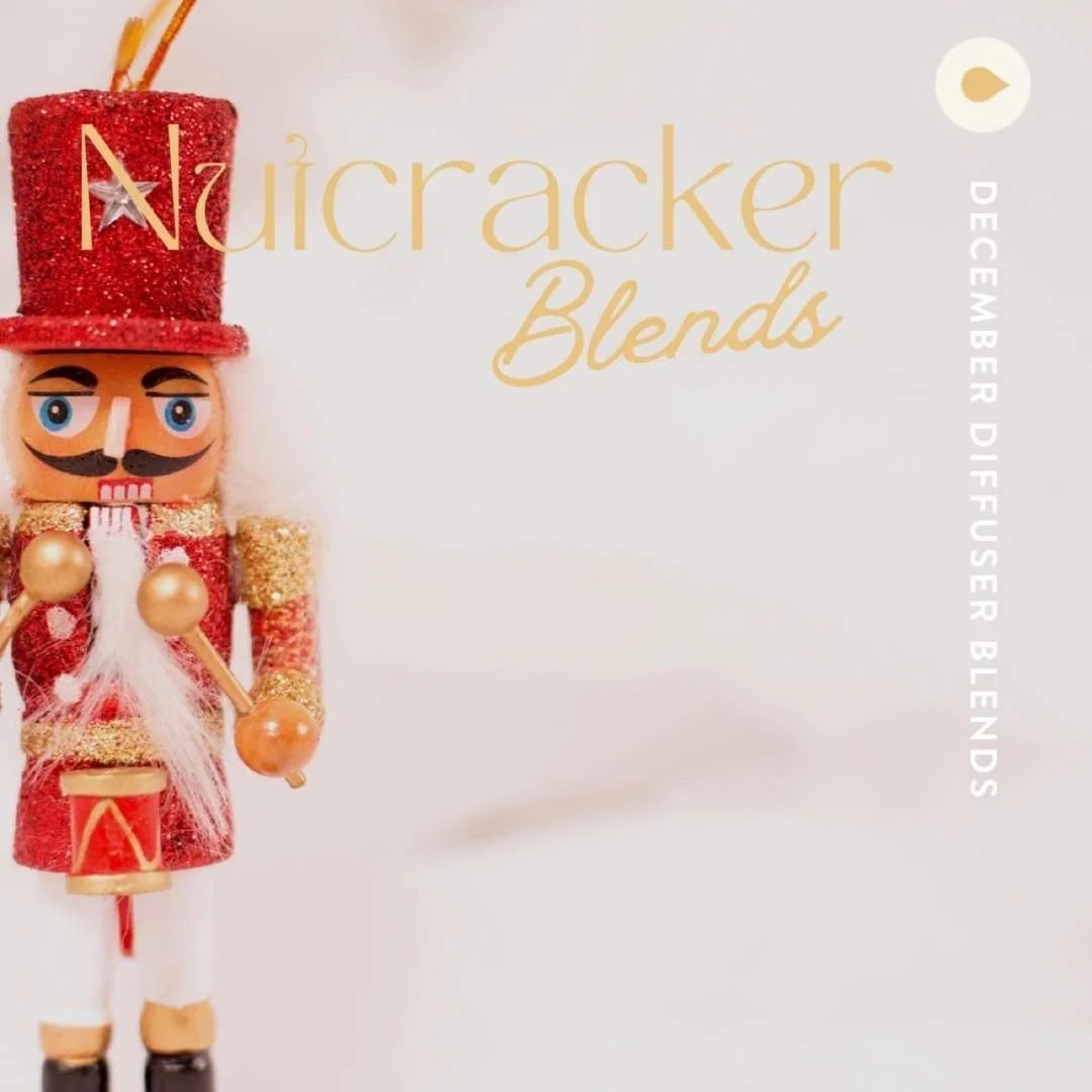 Diffuser Blends: Nutcracker