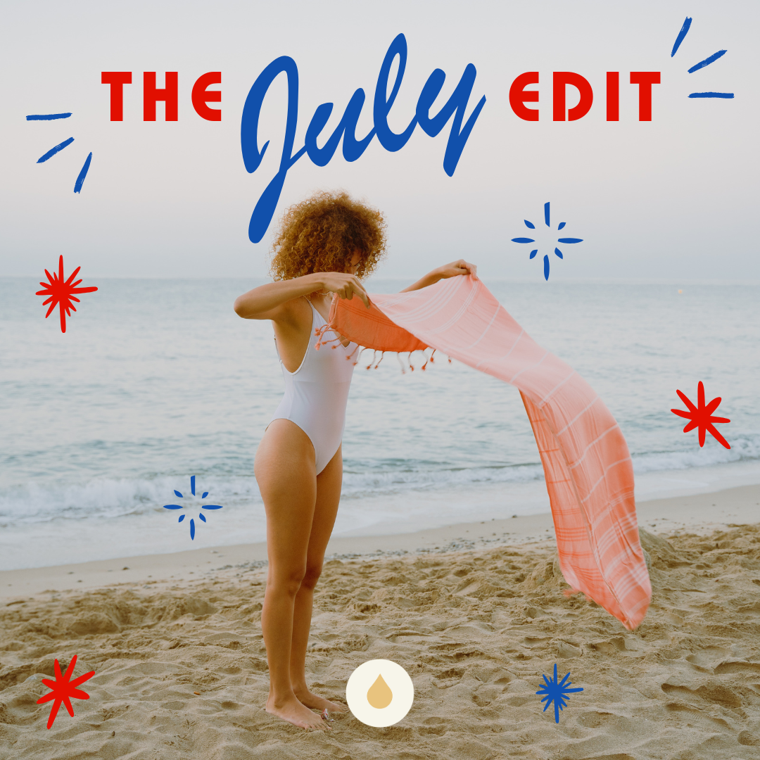 The July Edit