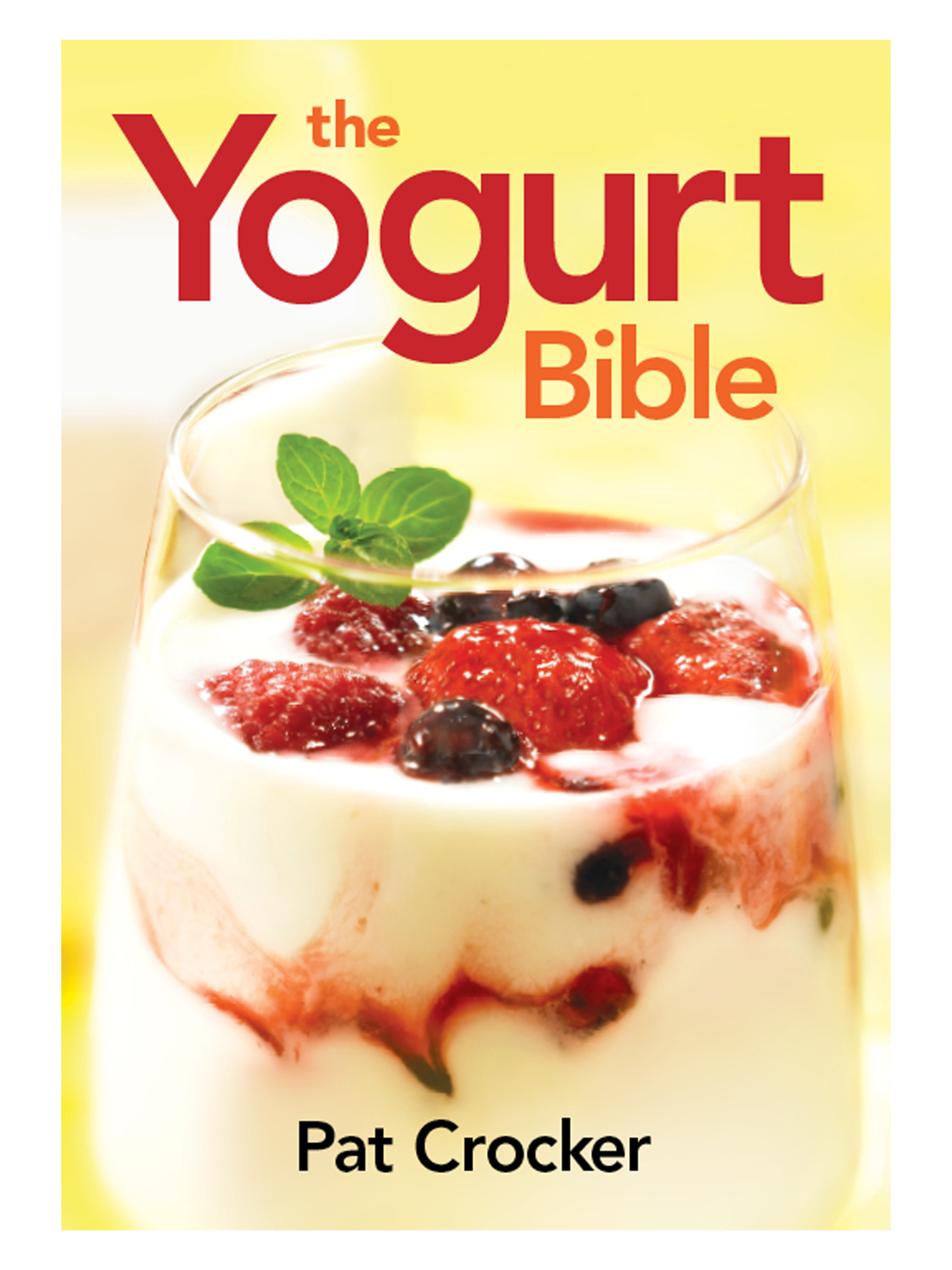 The Yogurt Bible