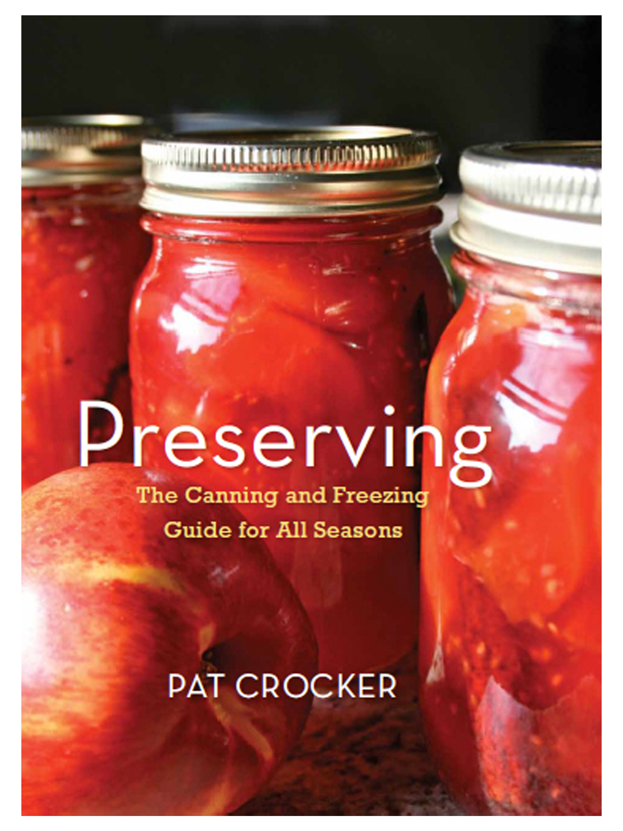 Preserving by Pat Crocker