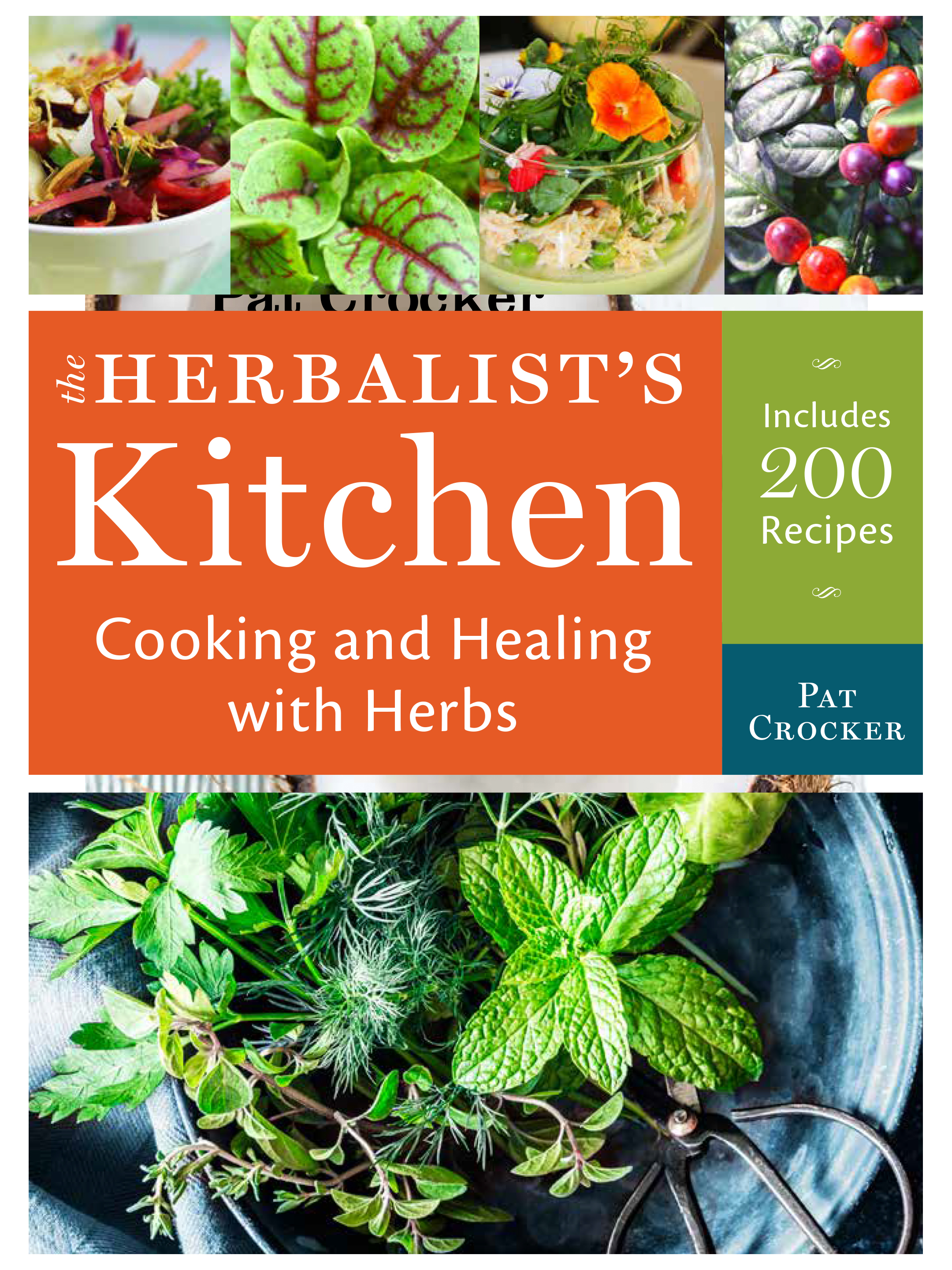 The Herbalist's Kitchen by Pat Crocker