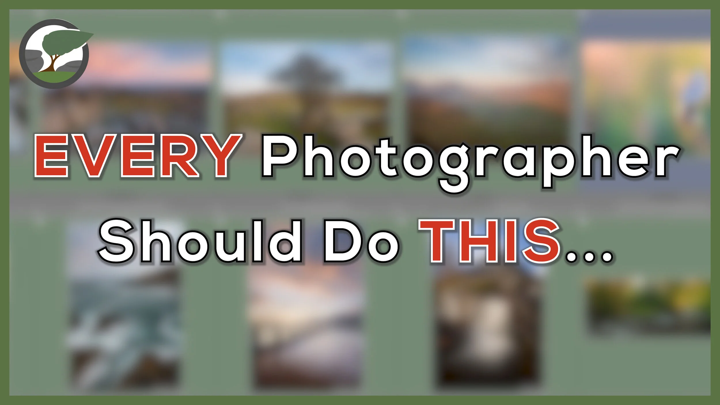 Every Photographer Should Do This
