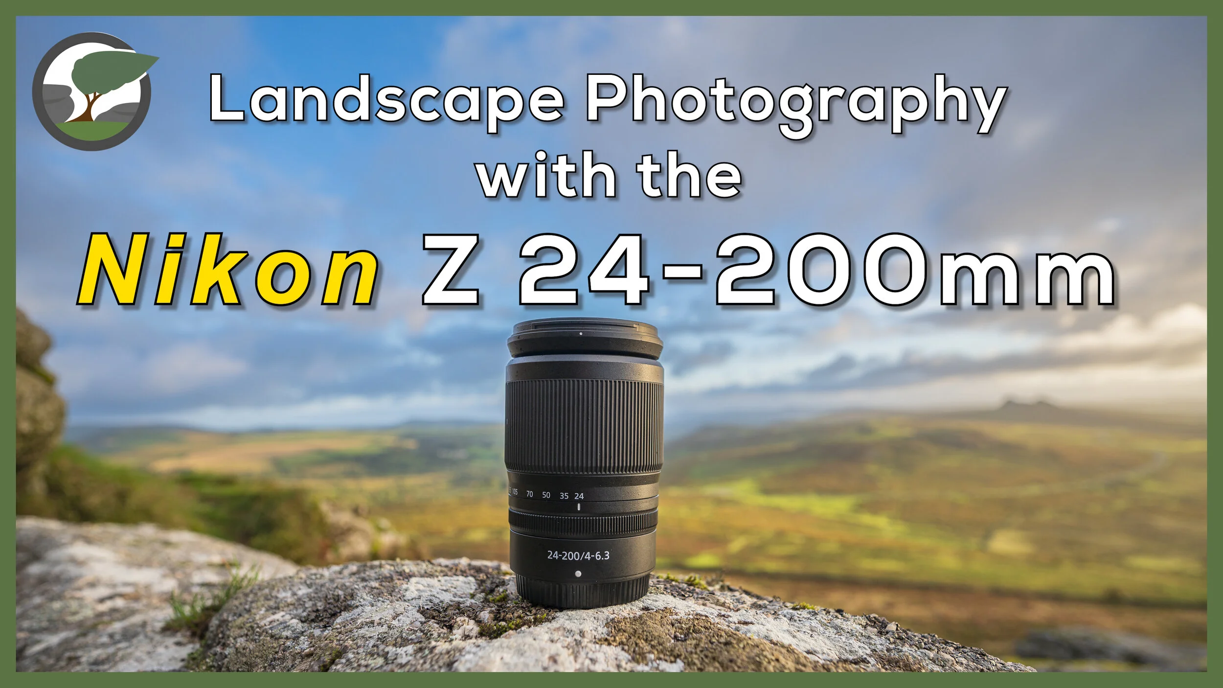 Landscape Photography with the Nikkor Z 24-200mm