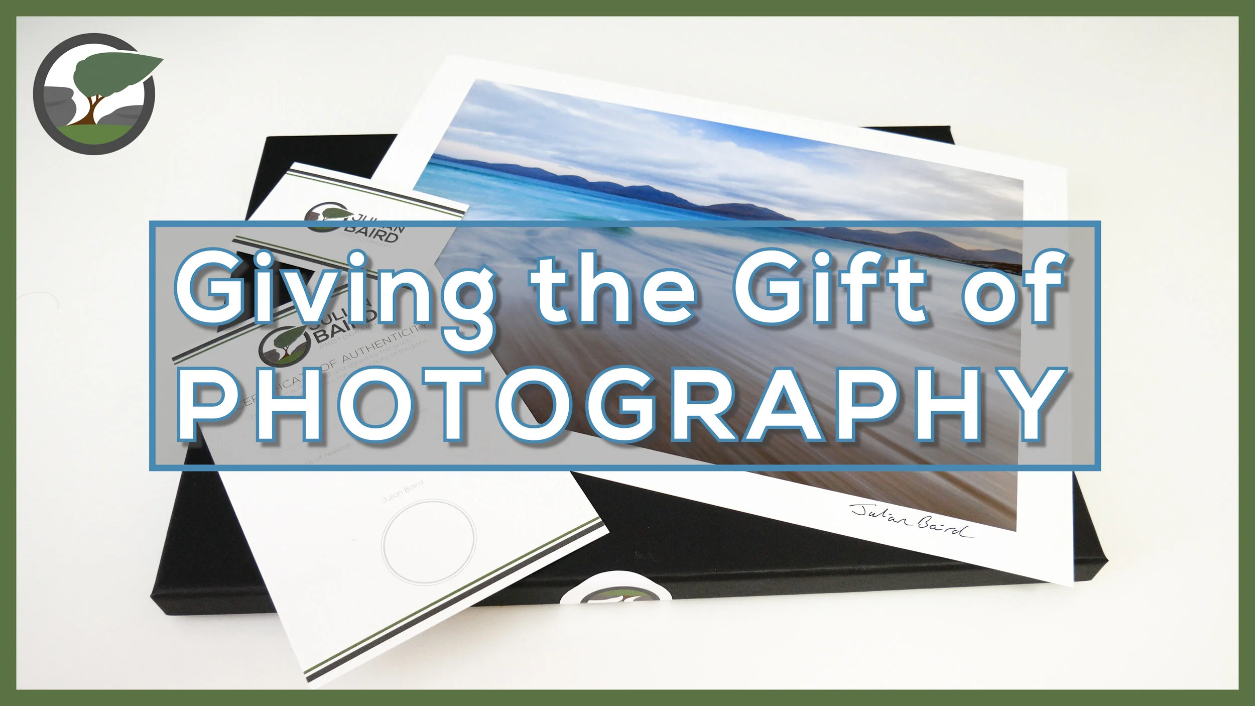 Giving the Gift of Photography