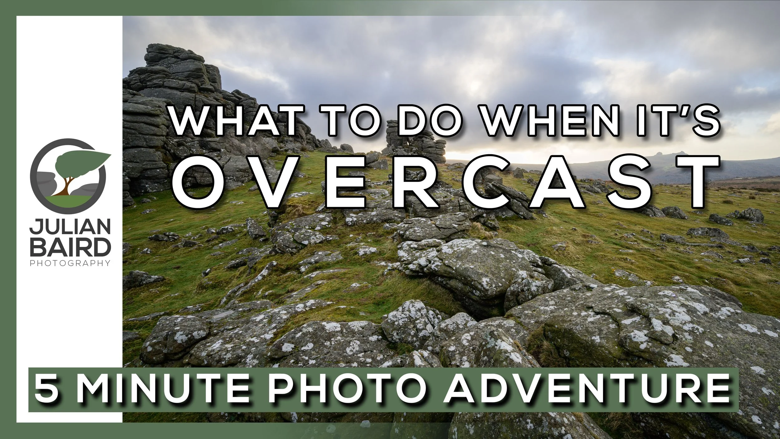 Photographing Dartmoor - Hound Tor - A 5 Minute Photo Adventure