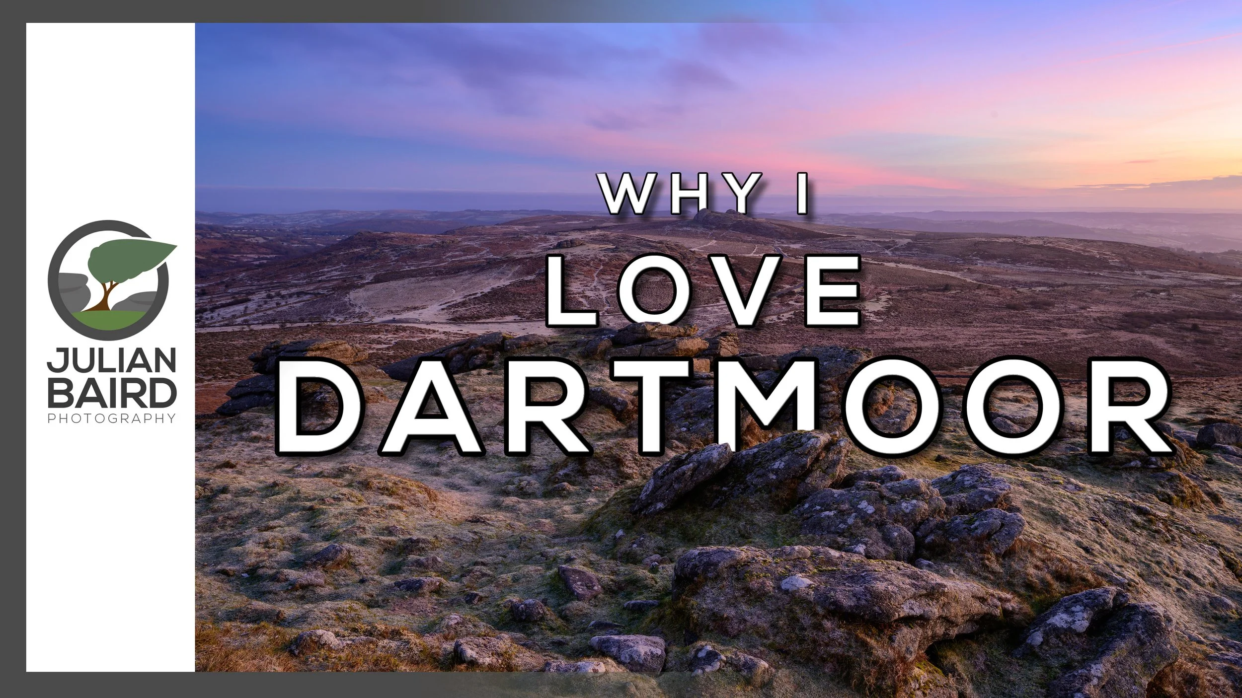 Why I Love Dartmoor