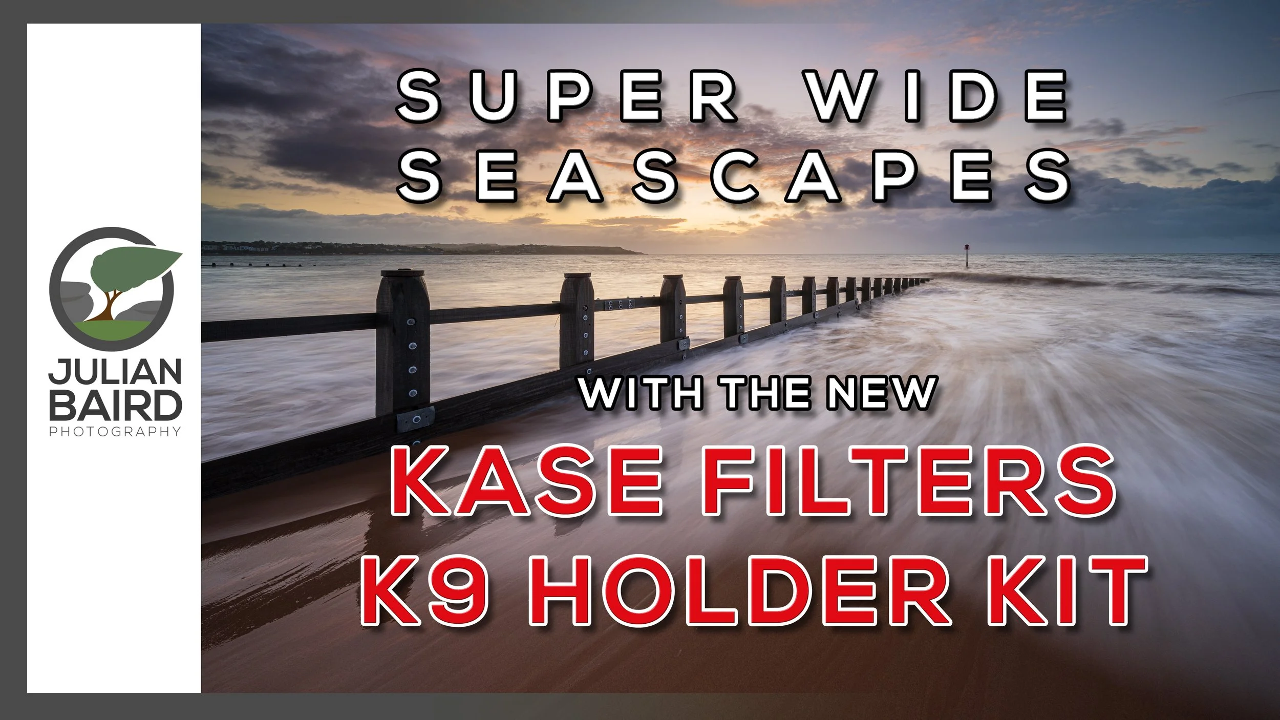 Super Wide Seascapes with the Kase Filters K9
