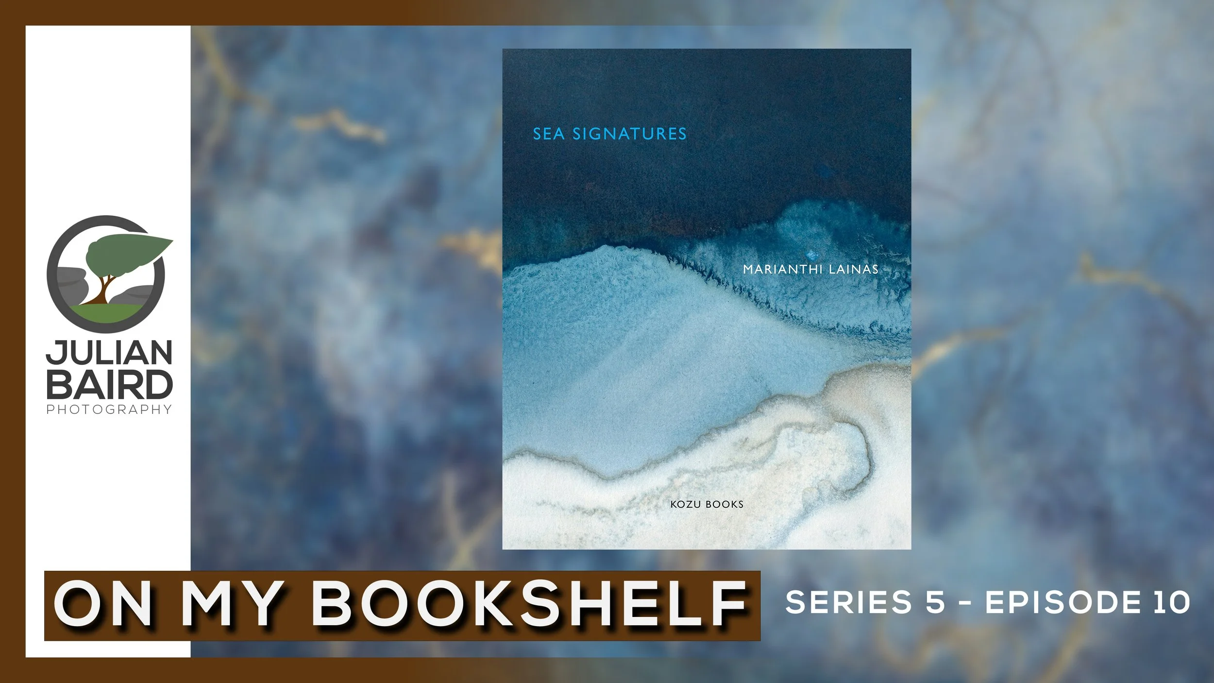 Sea Signatures by Marianthi Lainas and Published by Kozu Books - On My Bookshelf S05E10
