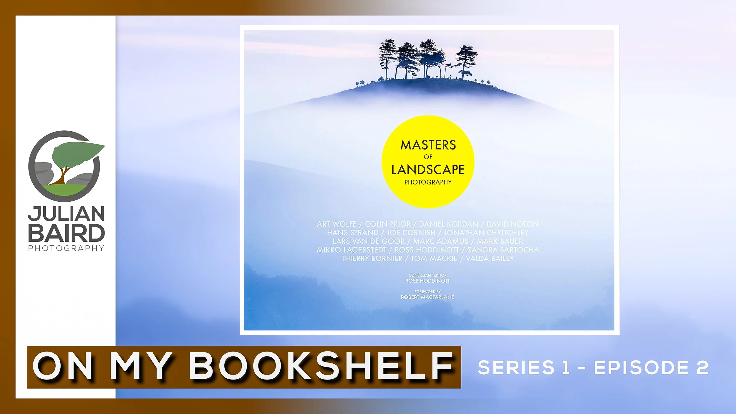 Masters of Landscape Photography - On My Bookshelf S01E02