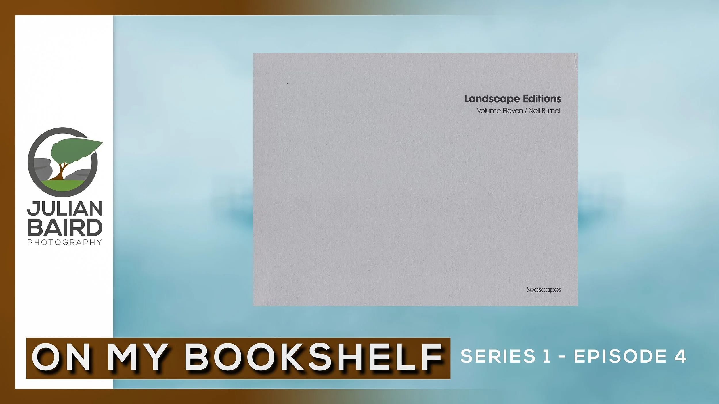 Seascapes by Neil Burnell - Kozu Books - Landscape Editions Volume 11 - On My Bookshelf S01E04