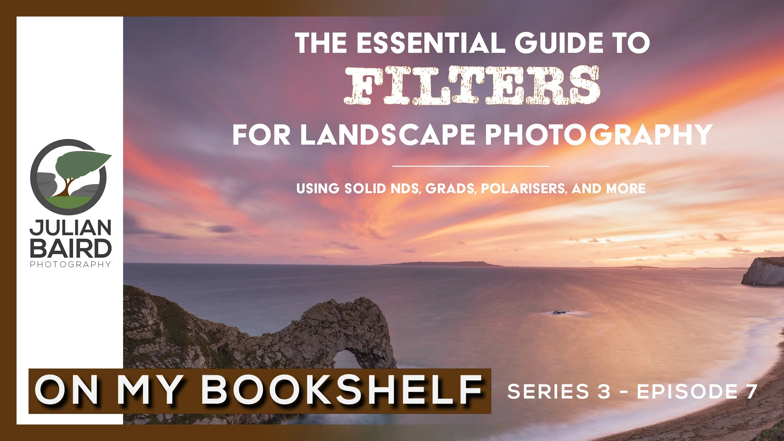 Essential Guide to Filters for Landscape Photography by Hoddinott &amp; Bauer - On My Bookshelf S03E07