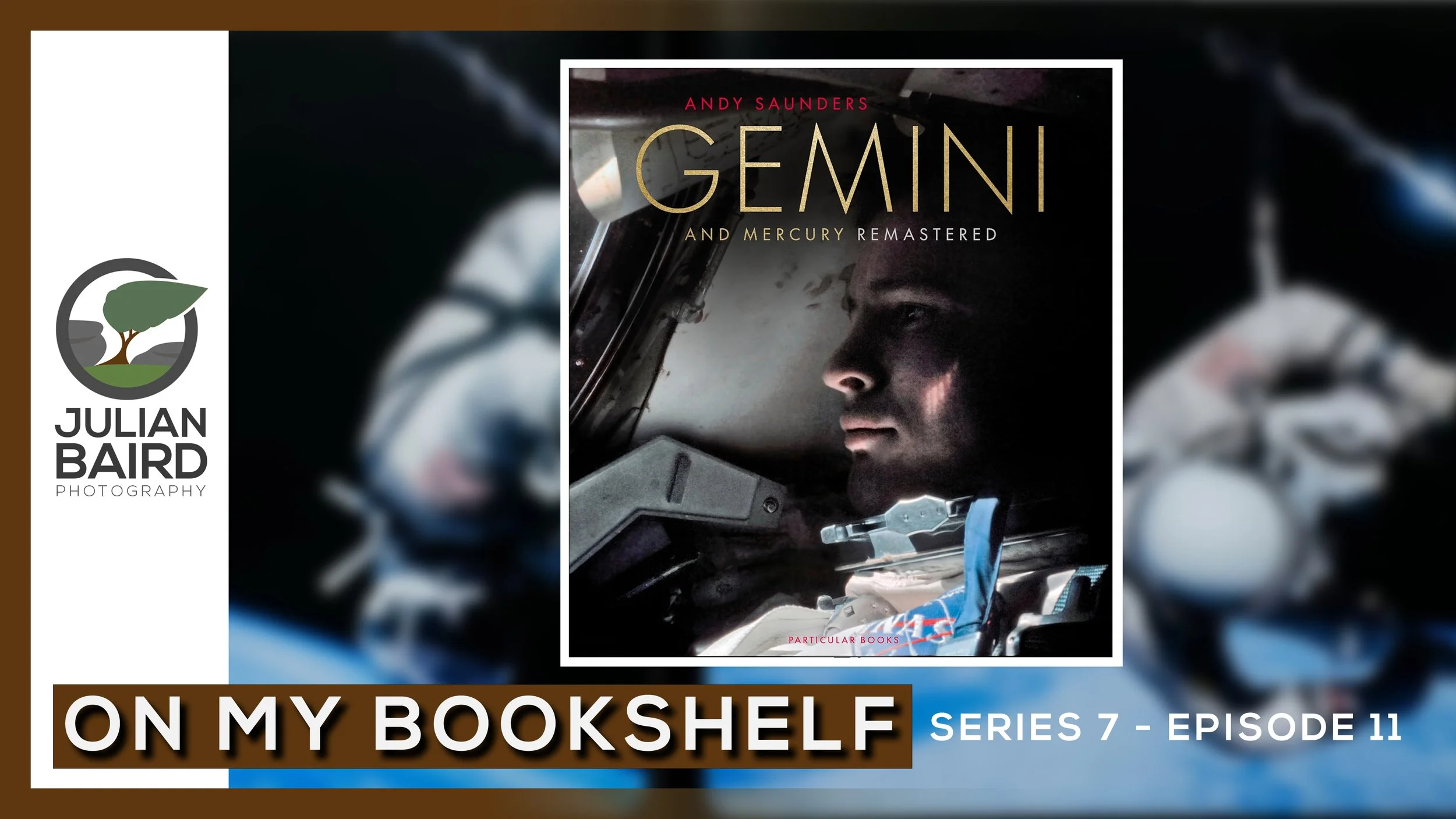 Gemini and Mercury Remastered by Andy Saunders - On My Bookshelf S07E11