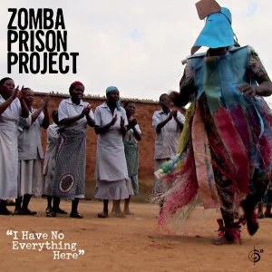 ZombaPrisonProject_IHaveNoEverythingHere_Cover_1500x1500-300x300.jpg
