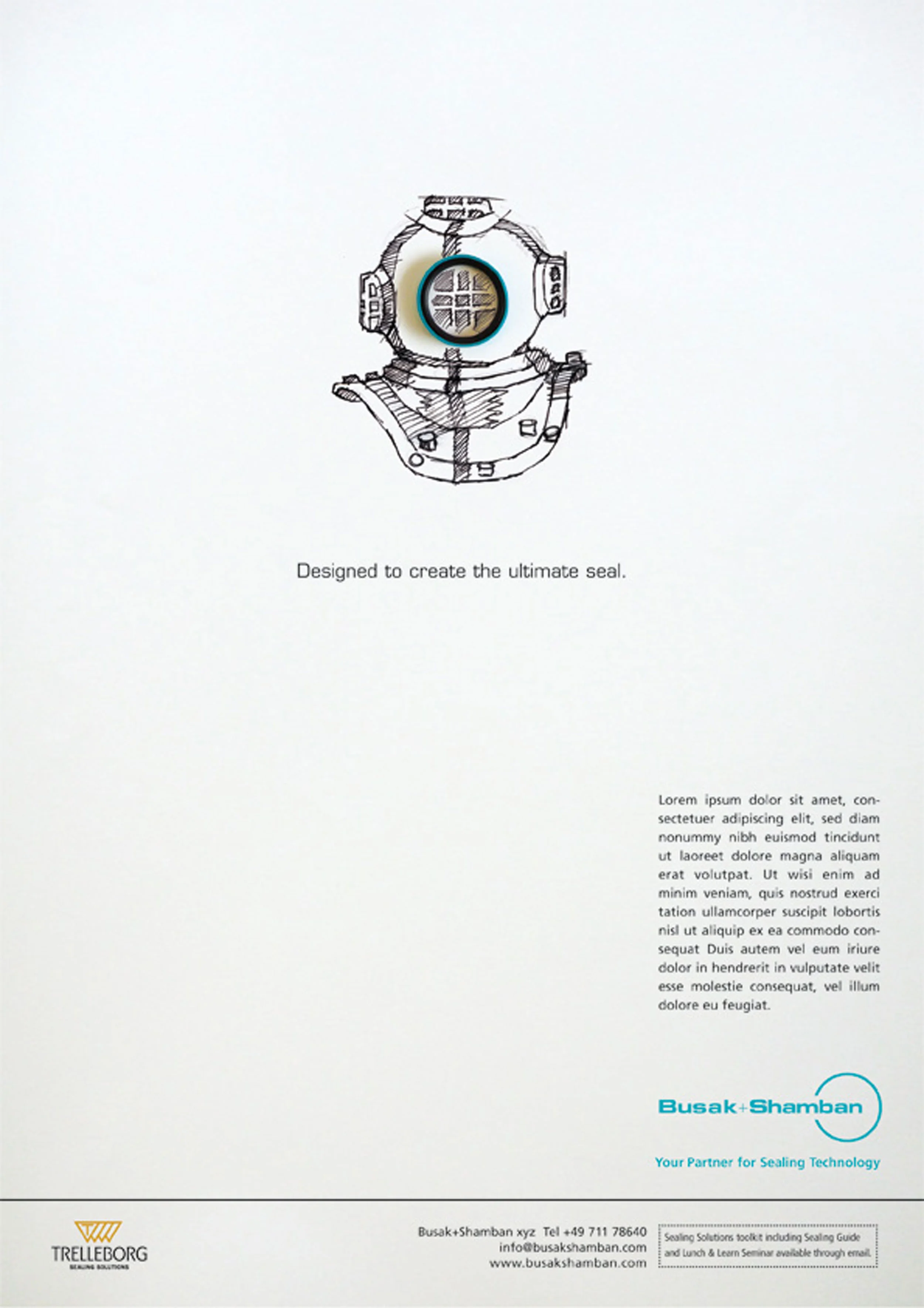 Press advertising. Concept. Art Direction. Design. Illustration. This innovative and clever campaign helped our client sell their seals, highlighting their benefits with charming illustrations and pithy headlines. Commissioned at Connect. connect-group.com